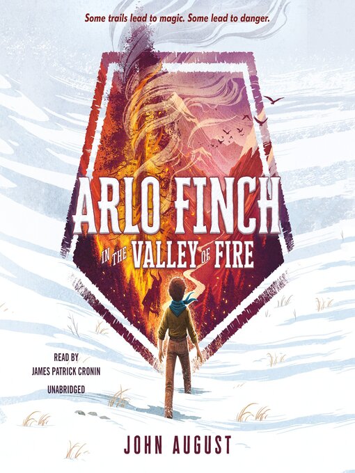 Title details for Arlo Finch in the Valley of Fire by John August - Wait list